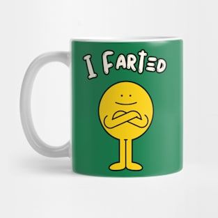 I Farted Mug